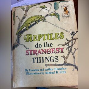 Reptiles Do the Strangest Things Book